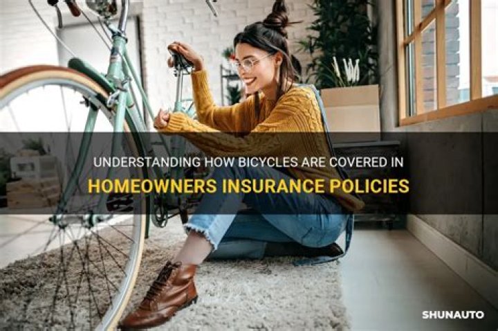 Are bicycles covered under homeowners insurance?