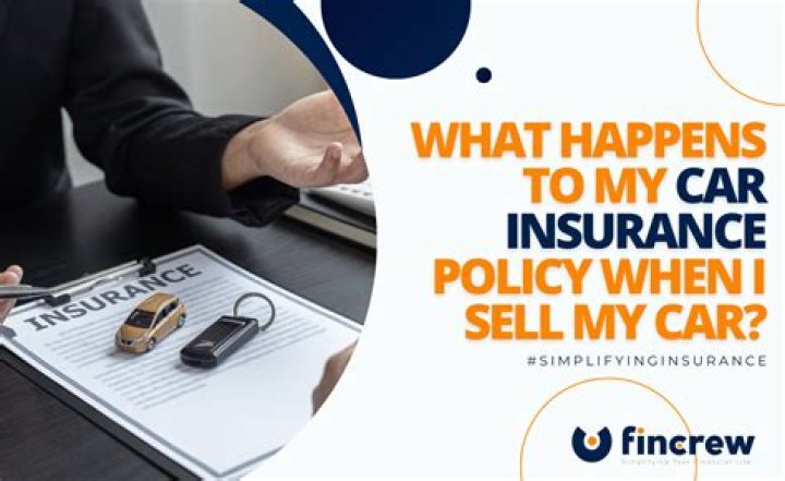 Can I cancel insurance if I sell my car?