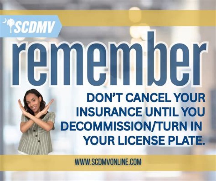 Do I have to turn in my license plate when I cancel insurance SC?