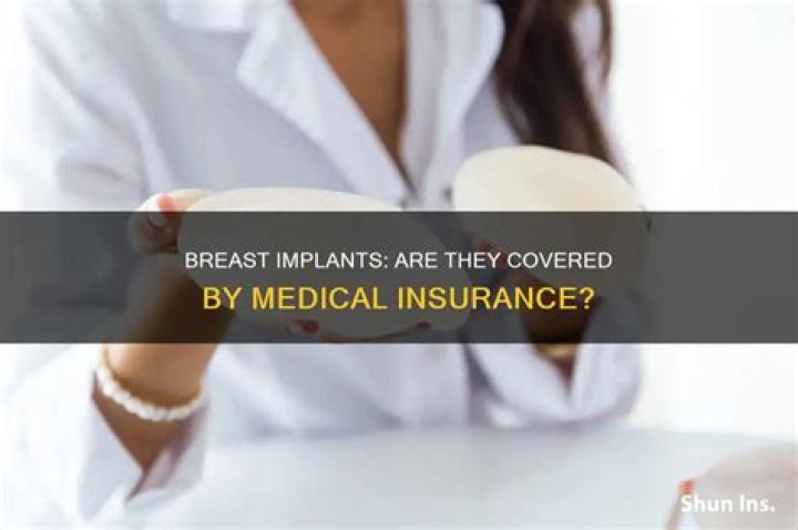 Does any insurance cover breast implants?