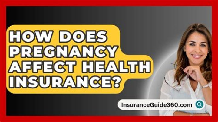 How does pregnancy affect health insurance?