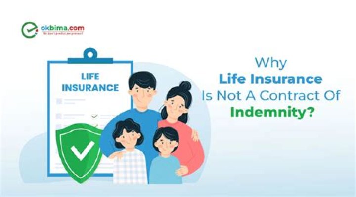 Is a contract of life insurance a contract of indemnity?