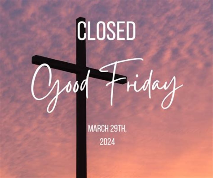 Is Forex closed on Good Friday?