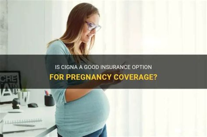 Is insurance good for pregnancy?
