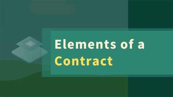What are the 7 essential elements of a contract?