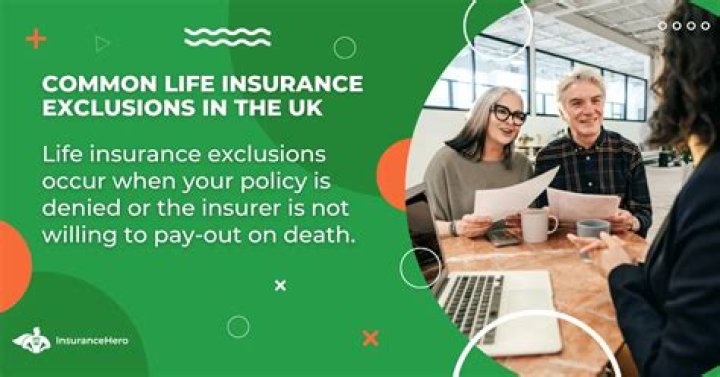 What common exclusions apply to life insurance policies?