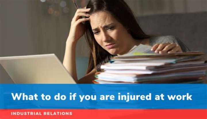 What do you do when you injure yourself at work?
