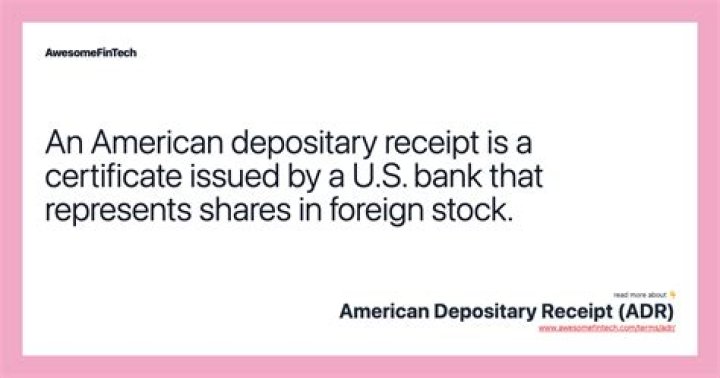 What do you mean by American Depositary Receipt?