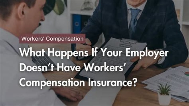 What happens if an employer does not have workers comp?