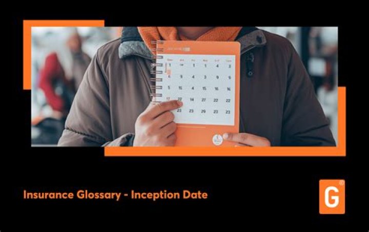 What is Inception Date insurance?