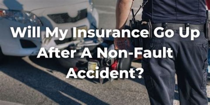 Why does my insurance go up after a non-fault accident?